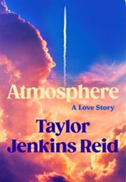 Atmosphere (Taylor Jenkins Reid)