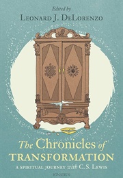 The Chronicles of Transformation (Edited by Leonard J. Delorenzo)