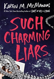 Such Charming Liars (Karen M. McManus)