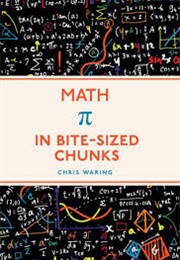 Maths in Bite-Sized Chunks (Chris Waring)