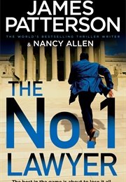 The No. 1 Lawyer (James Patterson)