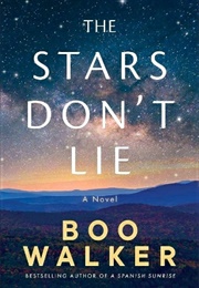 The Stars Don&#39;t Lie (Boo Walker)