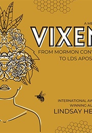 Vixen: From Mormon Convert to LDS Apostate (Lindsay Helm)