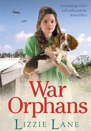 War Orphans (Lizzie Lane)