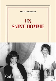 Un Saint Homme (Anne Wiazemsky)