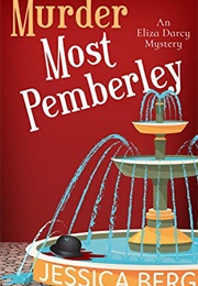 Murder Most Pemberly (Jessica Berg)