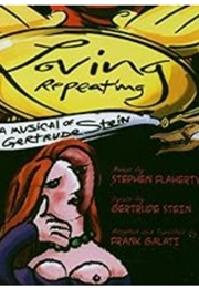 Loving Repeating (Stephen Flaherty)