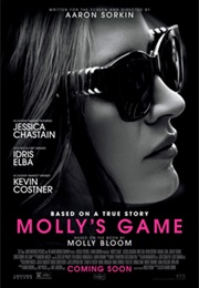 Molly&#39;s Game - Aaron Sorkin (2017)