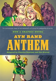 Ayn Rand&#39;s Anthem (Charles Santino)