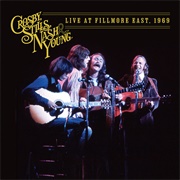 Crosby, Stills, Nash &amp; Young - Live at Fillmore East, 1969