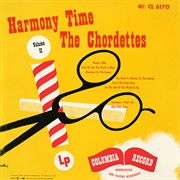 Harmony Time Volume II - The Chordettes