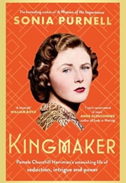 Kingmaker (Sonia Purnell)