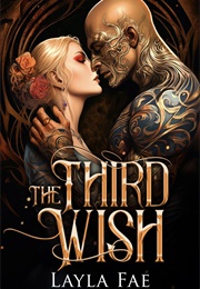 The Third Wish (Layla Fae)