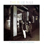 Tinseltown in the Rain - The Blue Nile