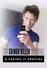 The Grindr Killer Scandal: A Faking It Special (2024)