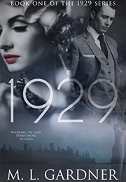 1929: Book One (The 1929 Series 1) (Gardner, M.L.)