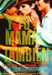 Y Tu Mamá, También (2001)