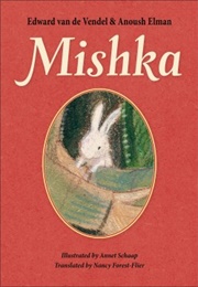 Mishka (Edward Van De Vendel, Anoush Elman)