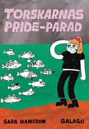 Torskarnas Pride-Parad (Sara Hansson)