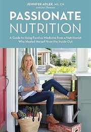 Passionate Nutrition (Jennifer Adler)