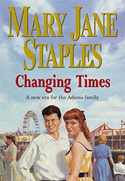 Changing Times (Mary Jane Staples)