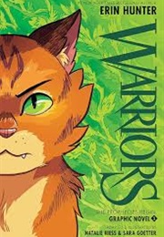 Warriors: The Prophecies Begin Vol. 1: The Graphic Novel (Erin Hunter)