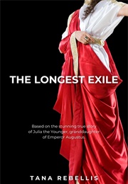 The Longest Exile (Tana Rebellis)