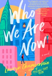 Who We Are Now (Lauryn Chamberlain)