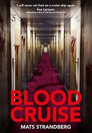 Blood Cruise (Mats Strandberg)