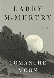 Comanche Moon: A Novel (McMurtry, Larry)