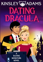 Dating Dracula (Kinsley Adams)