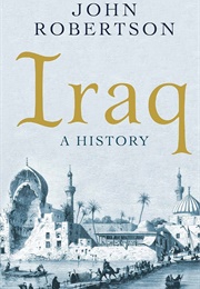 Iraq: A History (Robertson, John)