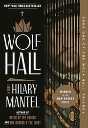 Wolf Hall (Hilary Mantel)