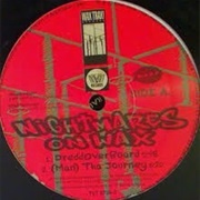 Dreddoverboard - Nightmares on Wax