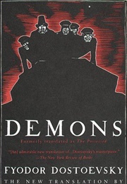 Demons / Devils (Fyodor Dostoevsky)