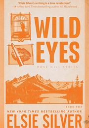 Wild Eyes (Elsie Silver)