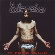 Yo, Minoría Absoluta (2002)