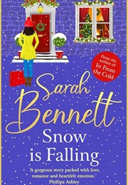 Snow Is Falling (Sarah Bennett)