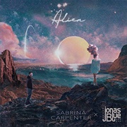 Alien - Sabrina Carpenter, Jonas Blue