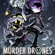 Murder Drones