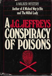 A Conspiracy of Poisons (J. G. Jeffreys)