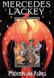 Phoenix and Ashes (Mercedes Lackey)