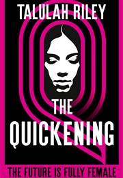 The Quickening (Tallulah Riley)