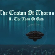 24. the Crown of Thorns II. the Road of Oath