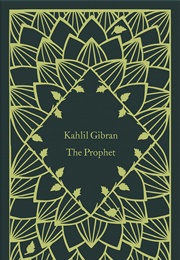 The Prophet (Kahlil Gibran)