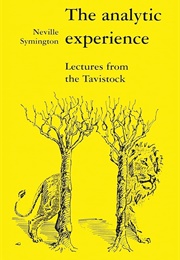 The Analytic Experience (Neville Symington)