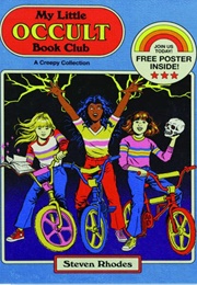 My Little Occult Book Club (Steven Rhodes)