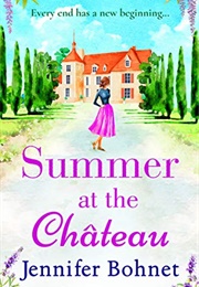 Summer at the Chateau (Jennifer Bohnet)