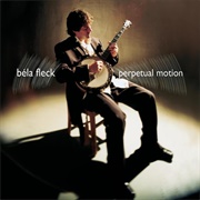 Bela Fleck - Perpetual Motion (2001)