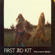 The Lion&#39;s Roar (First Aid Kit, 2012)